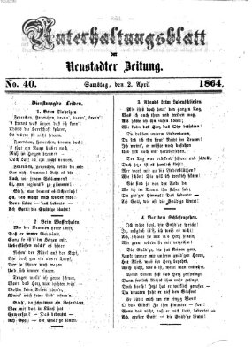 Neustadter Zeitung. Unterhaltungsblatt der Neustadter Zeitung (Neustadter Zeitung) Samstag 2. April 1864