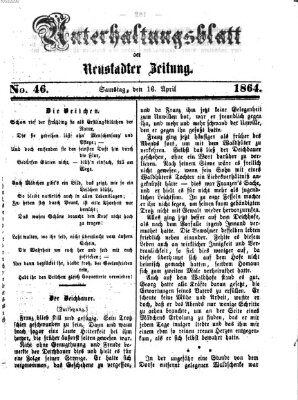 Neustadter Zeitung. Unterhaltungsblatt der Neustadter Zeitung (Neustadter Zeitung) Samstag 16. April 1864