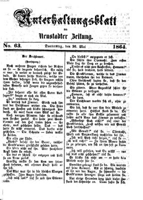 Neustadter Zeitung. Unterhaltungsblatt der Neustadter Zeitung (Neustadter Zeitung) Donnerstag 26. Mai 1864