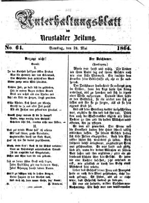 Neustadter Zeitung. Unterhaltungsblatt der Neustadter Zeitung (Neustadter Zeitung) Samstag 28. Mai 1864