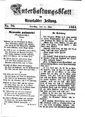 Neustadter Zeitung. Unterhaltungsblatt der Neustadter Zeitung (Neustadter Zeitung) Samstag 11. Juni 1864