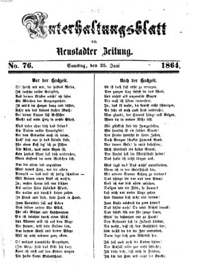 Neustadter Zeitung. Unterhaltungsblatt der Neustadter Zeitung (Neustadter Zeitung) Samstag 25. Juni 1864