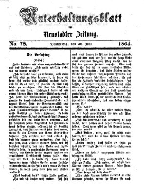 Neustadter Zeitung. Unterhaltungsblatt der Neustadter Zeitung (Neustadter Zeitung) Donnerstag 30. Juni 1864