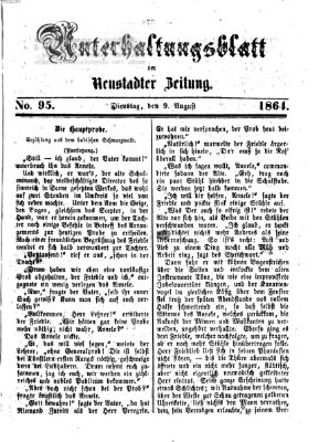 Neustadter Zeitung. Unterhaltungsblatt der Neustadter Zeitung (Neustadter Zeitung) Dienstag 9. August 1864