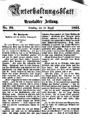 Neustadter Zeitung. Unterhaltungsblatt der Neustadter Zeitung (Neustadter Zeitung) Dienstag 16. August 1864