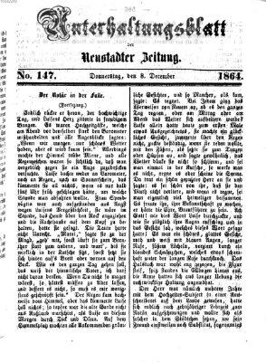 Neustadter Zeitung. Unterhaltungsblatt der Neustadter Zeitung (Neustadter Zeitung) Donnerstag 8. Dezember 1864