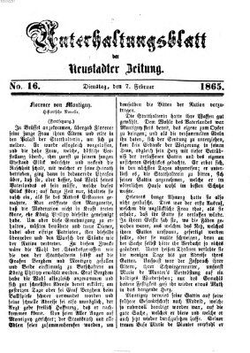 Neustadter Zeitung. Unterhaltungsblatt der Neustadter Zeitung (Neustadter Zeitung) Dienstag 7. Februar 1865