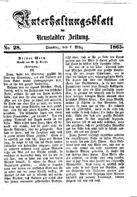 Neustadter Zeitung. Unterhaltungsblatt der Neustadter Zeitung (Neustadter Zeitung) Dienstag 7. März 1865