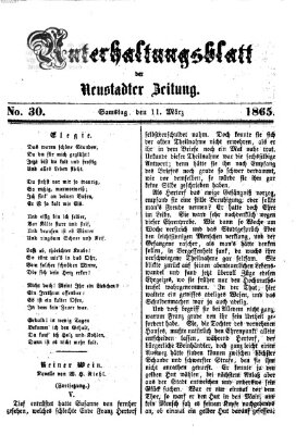 Neustadter Zeitung. Unterhaltungsblatt der Neustadter Zeitung (Neustadter Zeitung) Samstag 11. März 1865