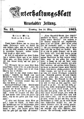 Neustadter Zeitung. Unterhaltungsblatt der Neustadter Zeitung (Neustadter Zeitung) Dienstag 14. März 1865