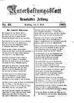 Neustadter Zeitung. Unterhaltungsblatt der Neustadter Zeitung (Neustadter Zeitung) Samstag 8. April 1865