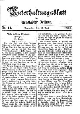 Neustadter Zeitung. Unterhaltungsblatt der Neustadter Zeitung (Neustadter Zeitung) Donnerstag 13. April 1865