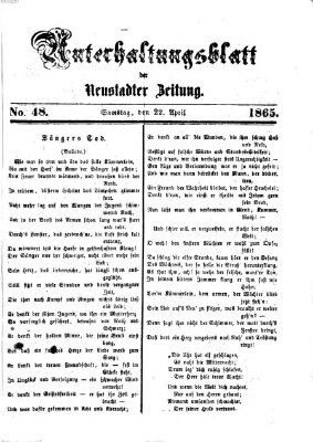 Neustadter Zeitung. Unterhaltungsblatt der Neustadter Zeitung (Neustadter Zeitung) Samstag 22. April 1865