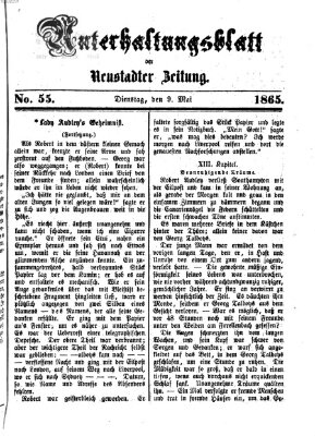 Neustadter Zeitung. Unterhaltungsblatt der Neustadter Zeitung (Neustadter Zeitung) Dienstag 9. Mai 1865