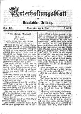 Neustadter Zeitung. Unterhaltungsblatt der Neustadter Zeitung (Neustadter Zeitung) Donnerstag 1. Juni 1865