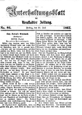 Neustadter Zeitung. Unterhaltungsblatt der Neustadter Zeitung (Neustadter Zeitung) Freitag 21. Juli 1865