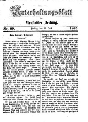 Neustadter Zeitung. Unterhaltungsblatt der Neustadter Zeitung (Neustadter Zeitung) Freitag 28. Juli 1865