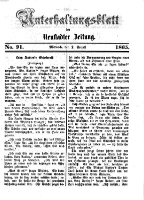 Neustadter Zeitung. Unterhaltungsblatt der Neustadter Zeitung (Neustadter Zeitung) Mittwoch 2. August 1865