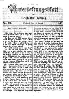 Neustadter Zeitung. Unterhaltungsblatt der Neustadter Zeitung (Neustadter Zeitung) Mittwoch 16. August 1865