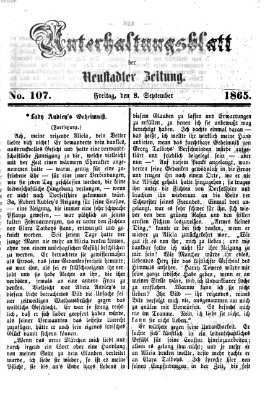 Neustadter Zeitung. Unterhaltungsblatt der Neustadter Zeitung (Neustadter Zeitung) Freitag 8. September 1865