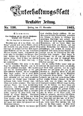 Neustadter Zeitung. Unterhaltungsblatt der Neustadter Zeitung (Neustadter Zeitung) Freitag 17. November 1865