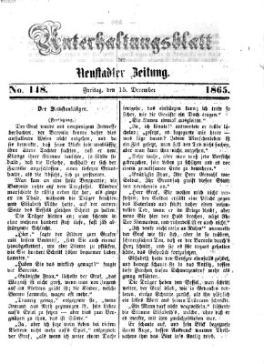 Neustadter Zeitung. Unterhaltungsblatt der Neustadter Zeitung (Neustadter Zeitung) Freitag 15. Dezember 1865