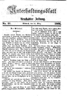 Neustadter Zeitung. Unterhaltungsblatt der Neustadter Zeitung (Neustadter Zeitung) Mittwoch 14. März 1866