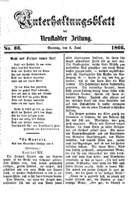 Neustadter Zeitung. Unterhaltungsblatt der Neustadter Zeitung (Neustadter Zeitung) Sonntag 3. Juni 1866