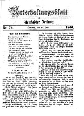 Neustadter Zeitung. Unterhaltungsblatt der Neustadter Zeitung (Neustadter Zeitung) Mittwoch 27. Juni 1866