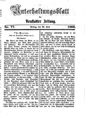 Neustadter Zeitung. Unterhaltungsblatt der Neustadter Zeitung (Neustadter Zeitung) Freitag 29. Juni 1866