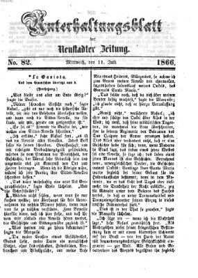 Neustadter Zeitung. Unterhaltungsblatt der Neustadter Zeitung (Neustadter Zeitung) Mittwoch 11. Juli 1866