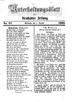 Neustadter Zeitung. Unterhaltungsblatt der Neustadter Zeitung (Neustadter Zeitung) Mittwoch 1. August 1866