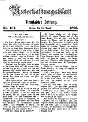 Neustadter Zeitung. Unterhaltungsblatt der Neustadter Zeitung (Neustadter Zeitung) Freitag 24. August 1866