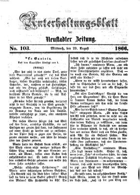 Neustadter Zeitung. Unterhaltungsblatt der Neustadter Zeitung (Neustadter Zeitung) Mittwoch 29. August 1866