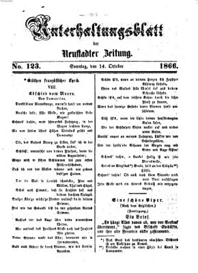 Neustadter Zeitung. Unterhaltungsblatt der Neustadter Zeitung (Neustadter Zeitung) Sonntag 14. Oktober 1866