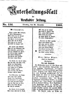 Neustadter Zeitung. Unterhaltungsblatt der Neustadter Zeitung (Neustadter Zeitung) Dienstag 25. Dezember 1866