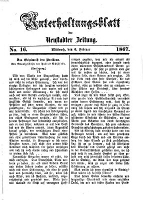 Neustadter Zeitung. Unterhaltungsblatt der Neustadter Zeitung (Neustadter Zeitung) Mittwoch 6. Februar 1867