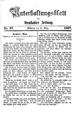 Neustadter Zeitung. Unterhaltungsblatt der Neustadter Zeitung (Neustadter Zeitung) Mittwoch 27. März 1867