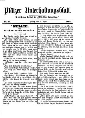Pfälzer Unterhaltungsblatt (Pfälzische Volkszeitung) Freitag 21. April 1865