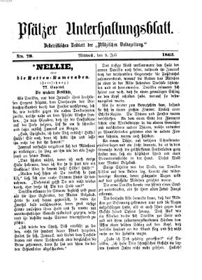 Pfälzer Unterhaltungsblatt (Pfälzische Volkszeitung) Mittwoch 5. Juli 1865