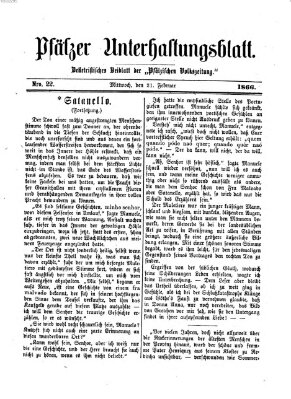 Pfälzer Unterhaltungsblatt (Pfälzische Volkszeitung) Mittwoch 21. Februar 1866