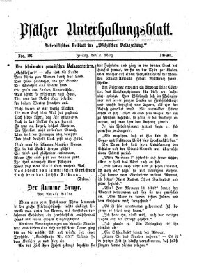 Pfälzer Unterhaltungsblatt (Pfälzische Volkszeitung) Freitag 2. März 1866