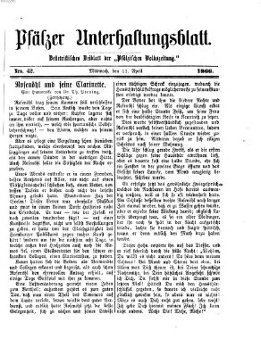 Pfälzer Unterhaltungsblatt (Pfälzische Volkszeitung) Mittwoch 11. April 1866