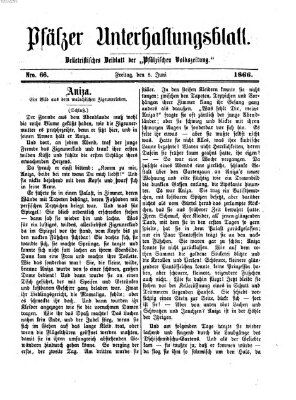 Pfälzer Unterhaltungsblatt (Pfälzische Volkszeitung) Freitag 8. Juni 1866