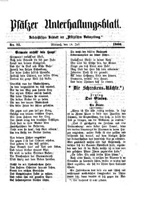 Pfälzer Unterhaltungsblatt (Pfälzische Volkszeitung) Mittwoch 18. Juli 1866