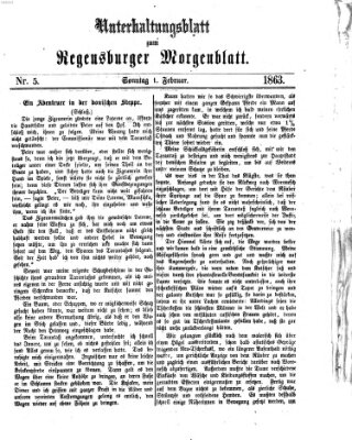 Regensburger Morgenblatt. Unterhaltungsblatt zum Regensburger Morgenblatt (Regensburger Morgenblatt) Sonntag 1. Februar 1863