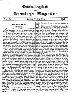 Regensburger Morgenblatt. Unterhaltungsblatt zum Regensburger Morgenblatt (Regensburger Morgenblatt) Sonntag 20. September 1863