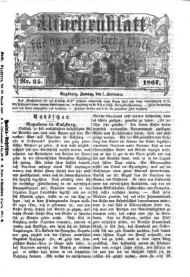 Wochenblatt für das christliche Volk Sonntag 1. September 1867