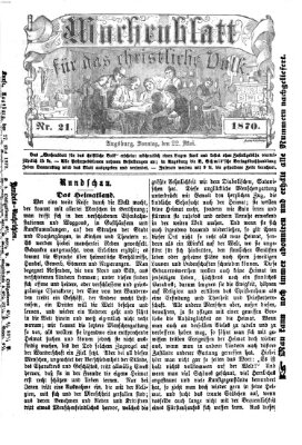 Wochenblatt für das christliche Volk Sonntag 22. Mai 1870