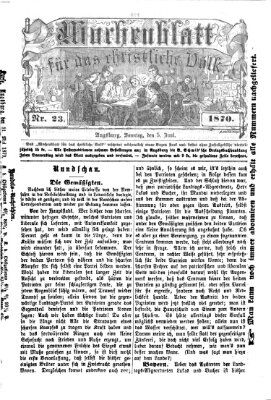 Wochenblatt für das christliche Volk Sonntag 5. Juni 1870